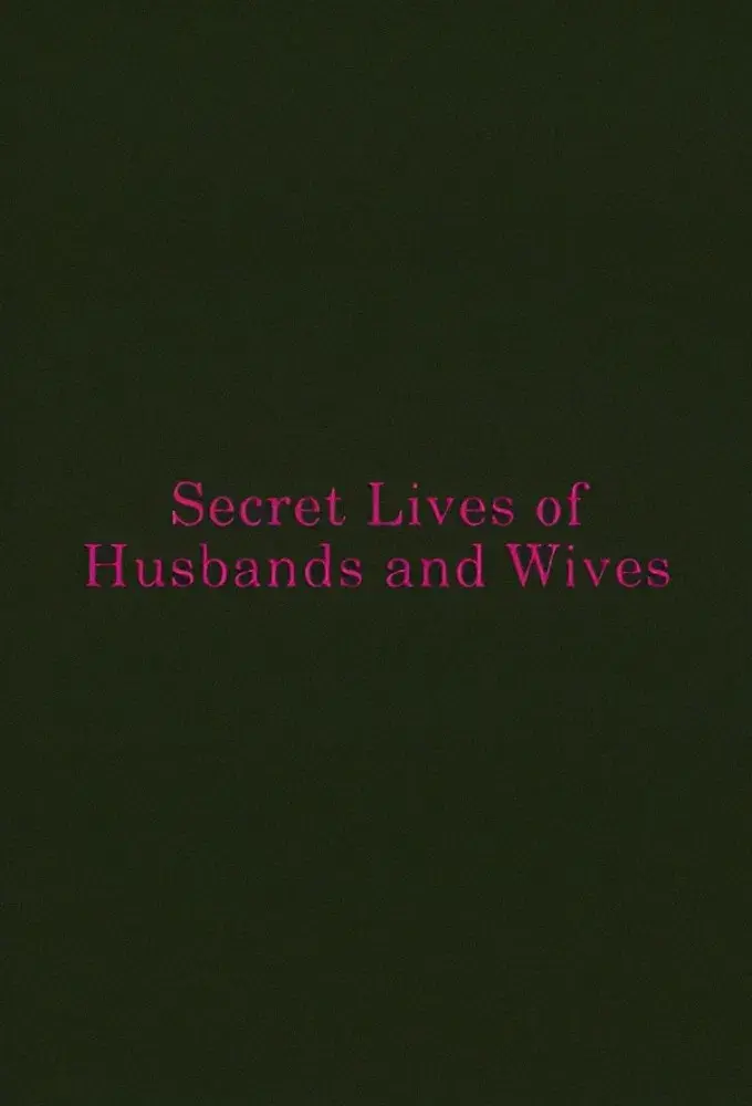 Secret Lives of Husbands and Wives