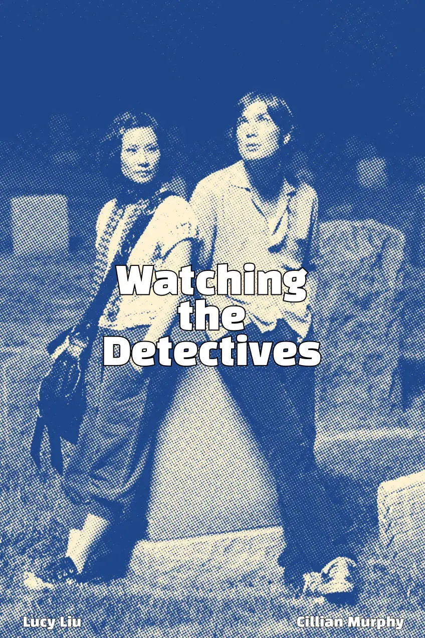 Watching the Detectives