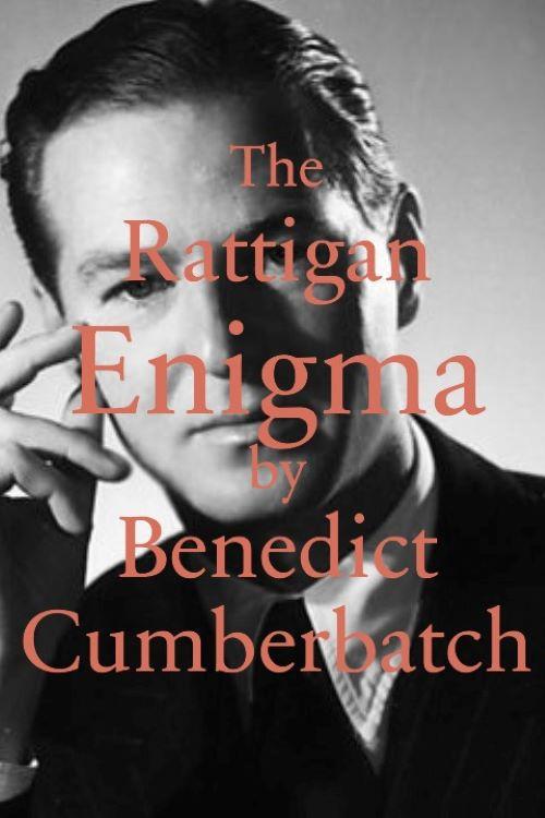 The Rattigan Enigma by Benedict Cumberbatch