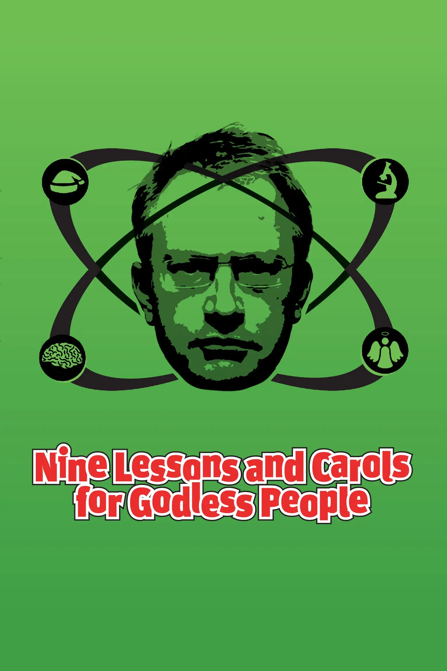Robin Ince: 9 Lessons and Carols for Godless People